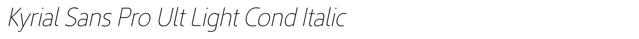 Kyrial Sans Pro Ult Light Cond Italic image